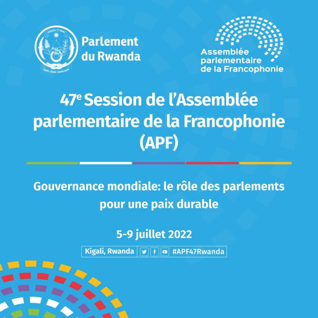 47è session de l’Assemblée Parlementaire de la Francophonie à Kigali : Une délégation de parlementaires participe aux travaux